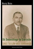 Od Dmowskiego do Giertycha