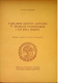 Fabularne Motywy Antyczne w dramacie staropolskim i ich rola ideowa