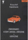 Zbrodniarz który ukradł zbrodnię uderzenie