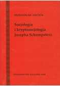 Socjologia i kryptosocjologia Josepha Shumpetera