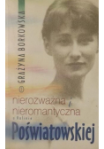 Nierozważna i nieromantyczna O Halinie Poświatowskiej