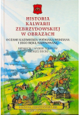 Historia kalwarii zebrzydowskiej w obrazach
