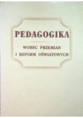 Pedagogika wobec przemian i reform oświatowych