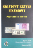 Światowy kryzys finansowy. Przyczyny i skutki