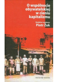 O wspólnocie obywatelskiej w cieniu kapitalizmu
