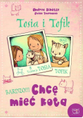 Tosia i Tofik Chcę mieć kota