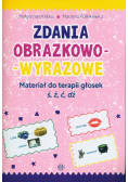Zdania obrazkowo-wyrazowe Materiał do terapii głosek ś, ź, ć, d