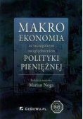 Makroekonomia ze szczególnym uwzględnieniem polityki pieniężnej