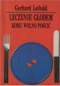 Leczenie Głodem Komu Wolno Pościć