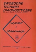Swobodne techniki diagnostyczne
