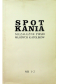 Spotkania Niezależne pismo młodych katolików nr 1 i 2