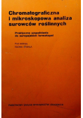 Chromatograficzna i mikroskopowa analiza surowców roślinnych