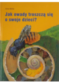 Jak owady troszczą się o swoje dzieci