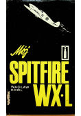 Mój Spitfire WX L