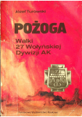 Pożoga Walki 27 Wołyńskiej DywizjI AK