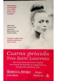 Czarna gwiazda Yves Saint Laurenta