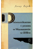 Dziennikarze i prasa w Warszawie w XVIII w