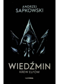 Wiedźmin Tom 3 Krew elfów