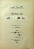 Systematyczny kurs antropologji 1902r.