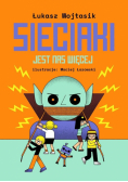 Jest nas więcej. Sieciaki