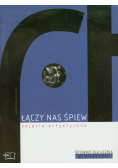 Chór Łączy nas śpiew Zajęcia artystyczne Śpiewnik dla ucznia
