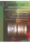 Badanie układu kostno - stawowego i technika wstrzyknięć dostawowych