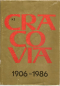 Cracovia 1906 do 1986