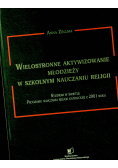 Wielostronne aktywizowanie młodzieży w szkolnym nauczaniu religii
