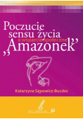 Poczucie sensu życia a wsparcie społeczne Amazonek