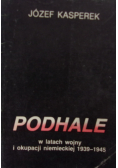 Podhale w latach wojny i okupacji niemieckiej 1939 1945