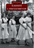 Śląskość i protestantyzm