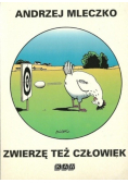 Zwierzę też człowiek