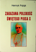Zakazana Polskość Świętego Piusa X
