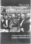 Z historii Polski 1900 - 1939 Klęska demokracji