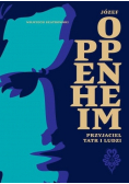 Józef Oppenheim przyjaciel Tatr i ludzi