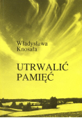 Utrwalić pamięć