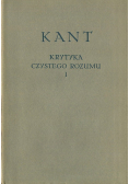Kant krytyka czystego rozumu I