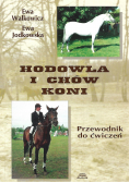 Hodowla i chów koni