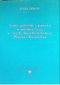 Status jednostki i państwa w greckiej w świetle filozofii Sokratesa, Platona i Arystotelesa