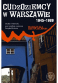 Cudzoziemcy w Warszawie 1945 - 1989
