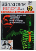 Nekrologi zbrodni politycznych czyli Bezkarni kaci Polski