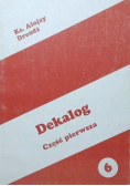 Dekalog Część I Teologia moralna szczegółowa