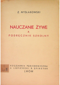 Nauczanie żywe a podręcznik szkolny 1936 r.