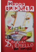 Singielka i Otello Na zakręcie