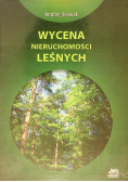 Wycena nieruchomości leśnych