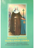 Błogosławiona Matka Zofia Czeska