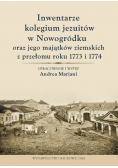 Inwentarze kolegium jezuitów w Nowogródku oraz jego majątków ziemskich z przełomu roku 1773 i 1774