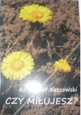 Czy miłujesz