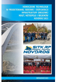 Nowoczesne technologie w projektowaniu, budowie i eksploatacji infrastruktury drogowej miast,metropolii i regionów