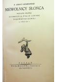 Niewolnicy Słońca 1925 r.